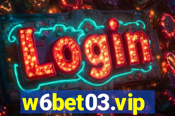 w6bet03.vip