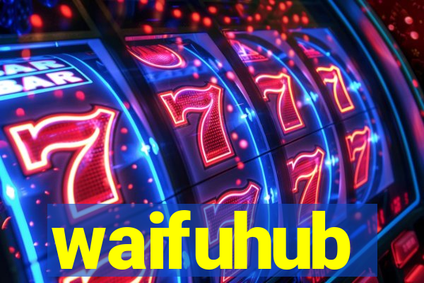 waifuhub