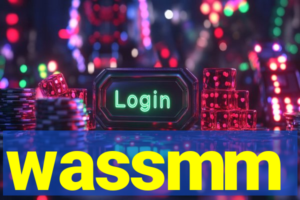 wassmm