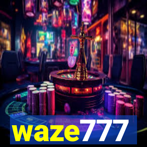 waze777