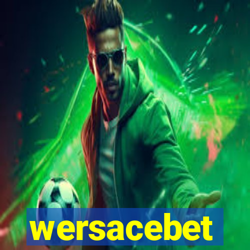 wersacebet