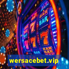 wersacebet.vip