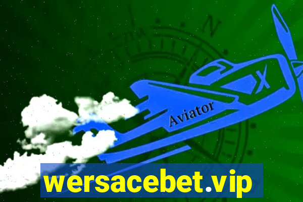 wersacebet.vip