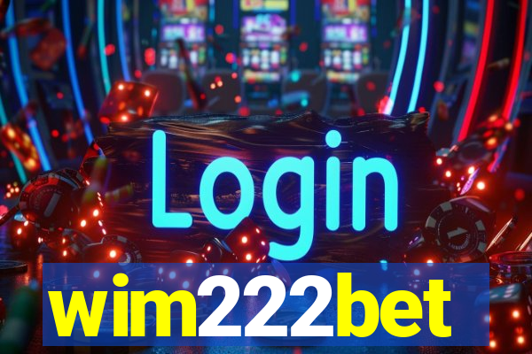 wim222bet