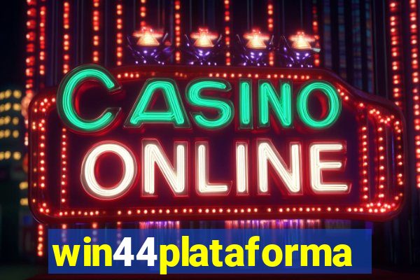 win44plataforma