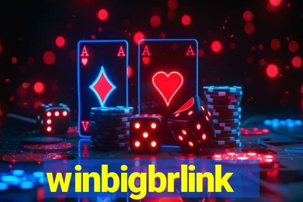 winbigbrlink