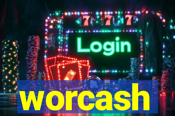 worcash