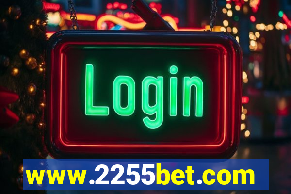 www.2255bet.com