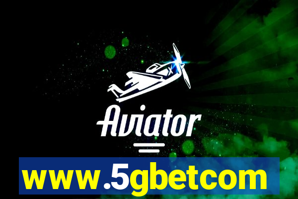 www.5gbetcom