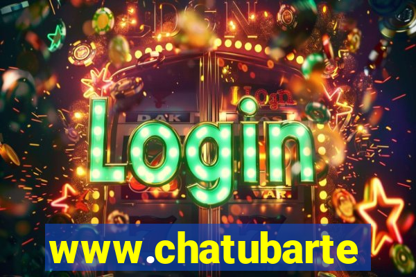 www.chatubarte