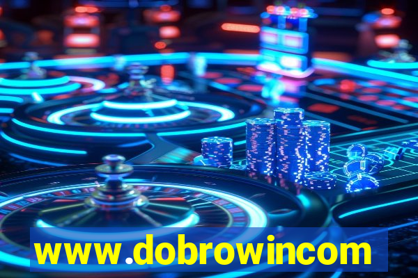 www.dobrowincom