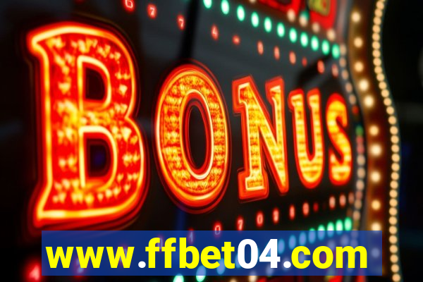 www.ffbet04.com