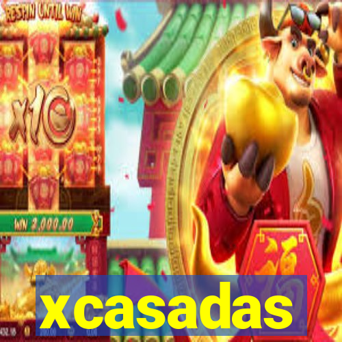 xcasadas