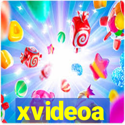 xvideoa