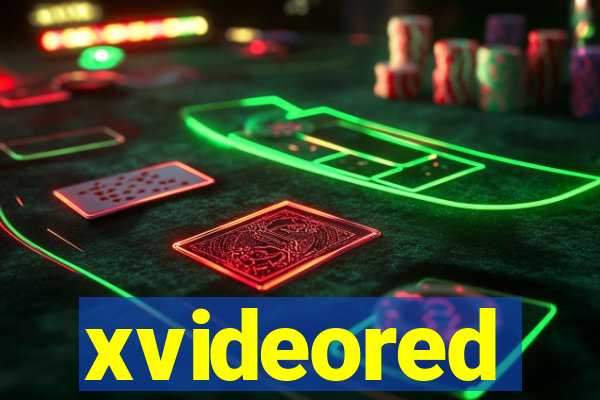 xvideored