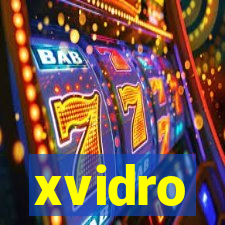 xvidro