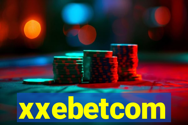 xxebetcom