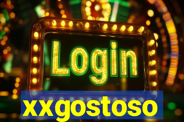 xxgostoso