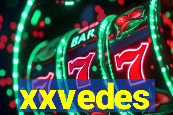 xxvedes