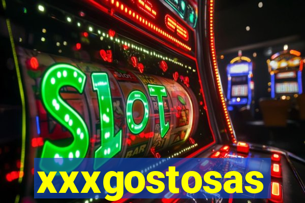 xxxgostosas