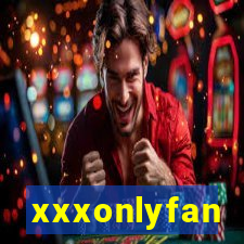 xxxonlyfan