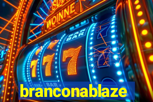 branconablaze