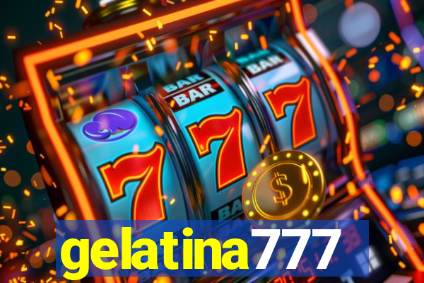 gelatina777