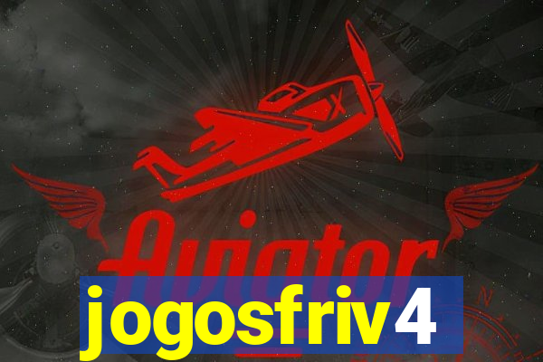 jogosfriv4