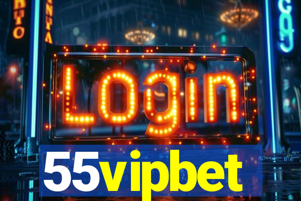 55vipbet