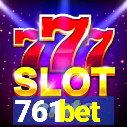 761bet