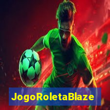 JogoRoletaBlaze