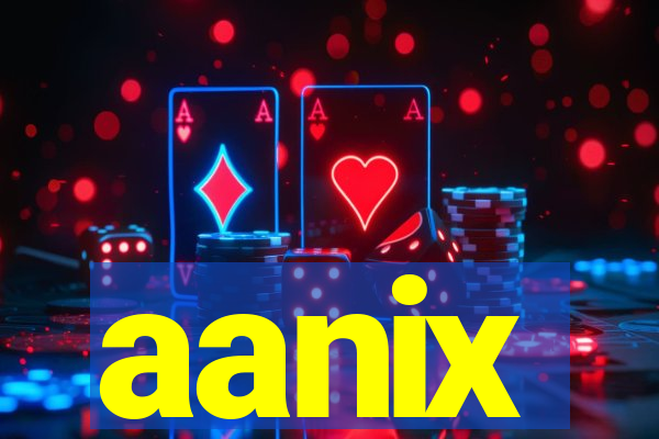 aanix