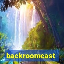 backroomcast