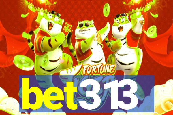 bet313