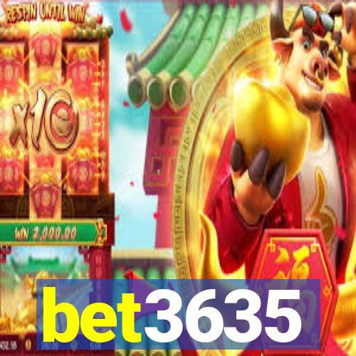 bet3635