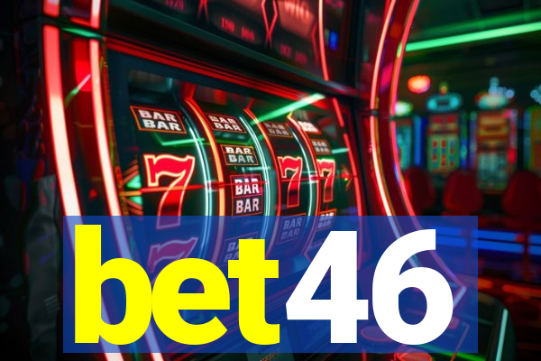 bet46