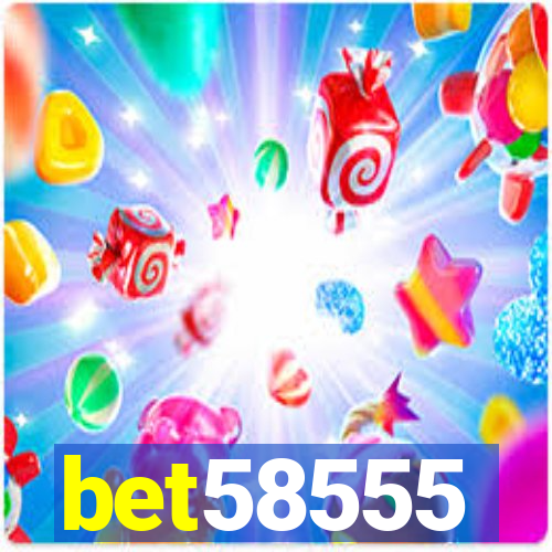 bet58555