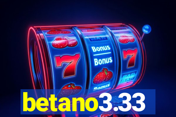 betano3.33