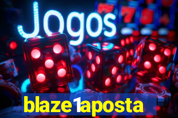 blaze1aposta