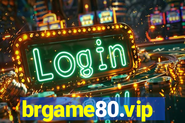 brgame80.vip