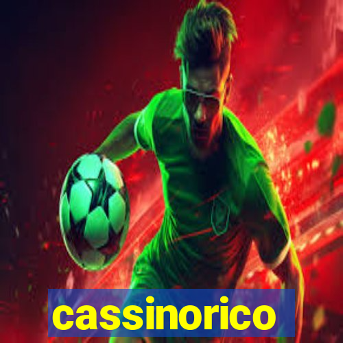 cassinorico