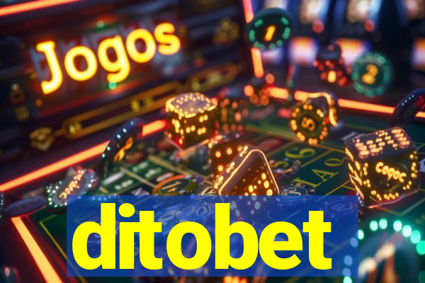 ditobet