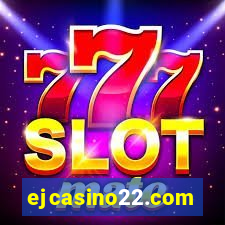 ejcasino22.com