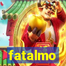 fatalmo