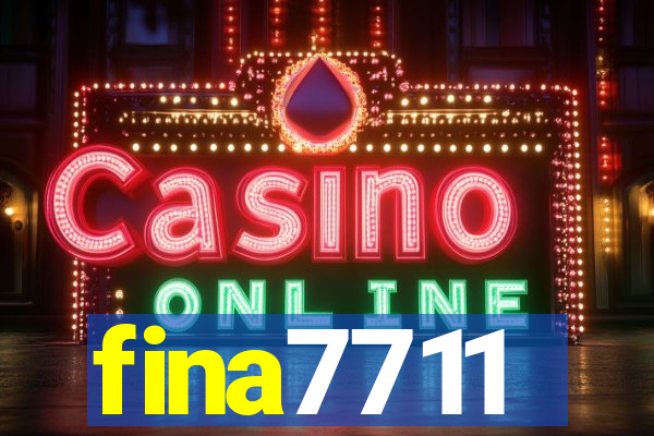 fina7711