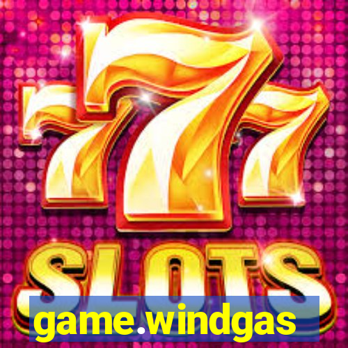 game.windgas