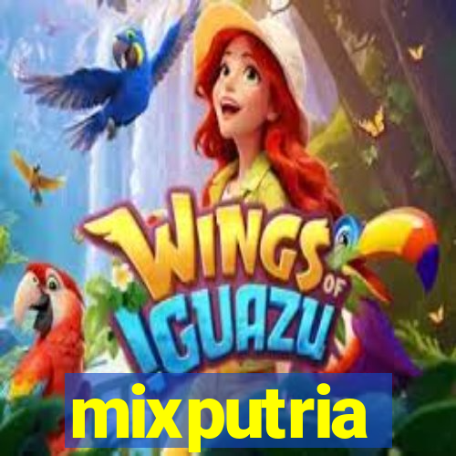 mixputria