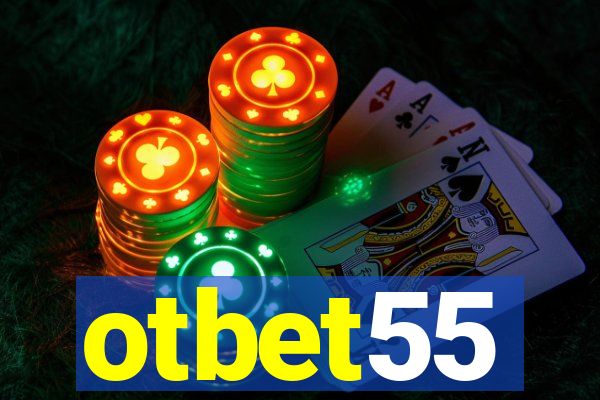 otbet55