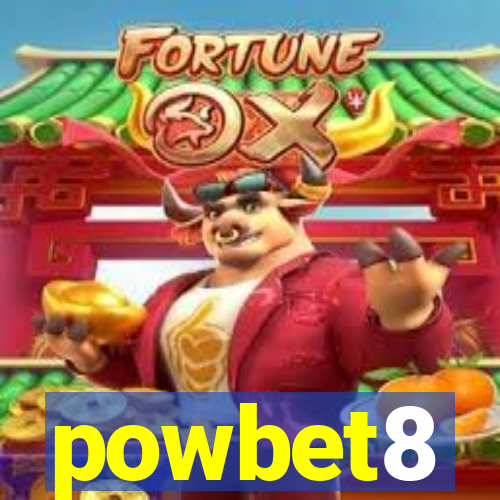 powbet8