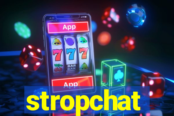 stropchat